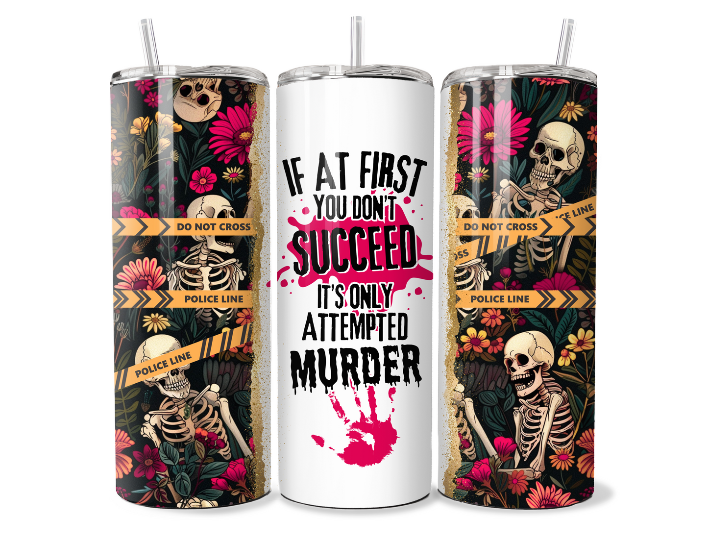 Tumbler - If at first