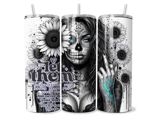 Tumbler - Let them #1