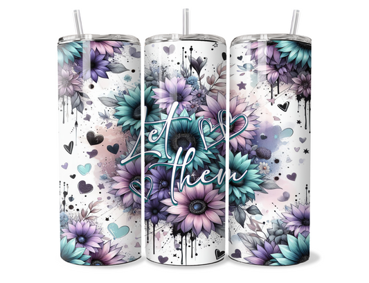 Tumbler - Let them #2