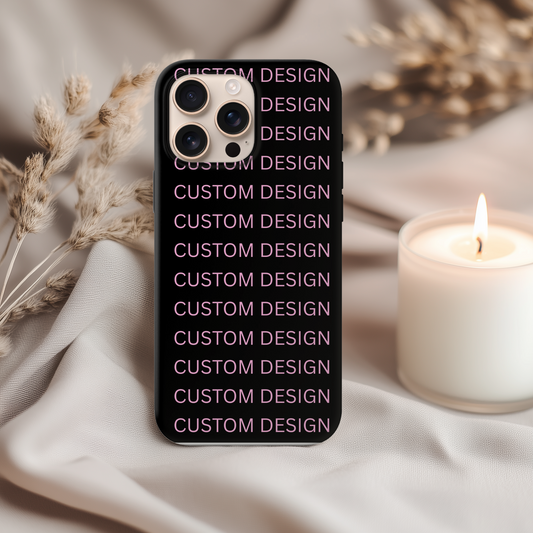 Phone case- Custom